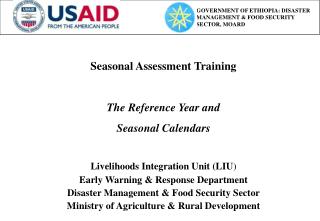Seasonal Assessment Training The Reference Year and Seasonal Calendars