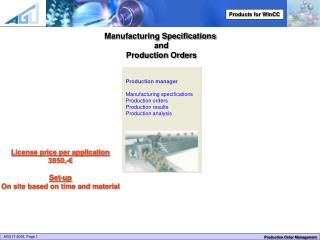 Manufacturing Specifications and Production Orders