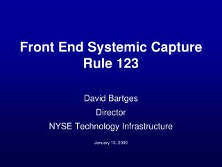 Front End Systemic Capture Rule 123