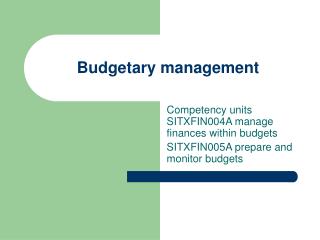 Budgetary management