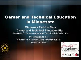Career and Technical Education in Minnesota