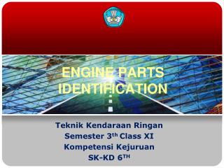 ENGINE PARTS IDENTIFICATION