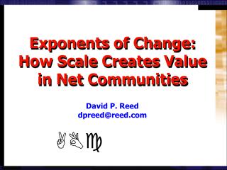 Exponents of Change: How Scale Creates Value in Net Communities