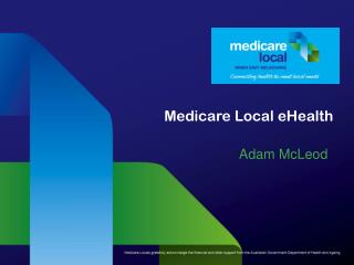 Medicare Local eHealth