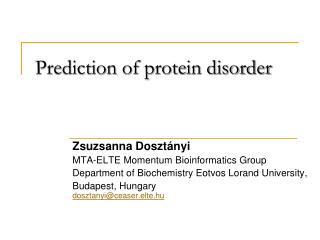 Prediction of protein disorder