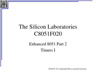 The Silicon Laboratories C8051F020