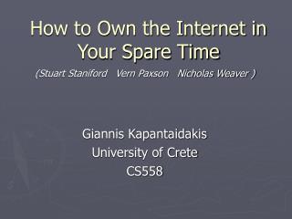 How to Own the Internet in Your Spare Time