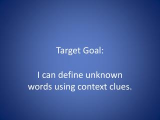Target Goal: