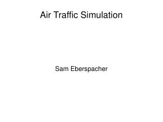 Air Traffic Simulation