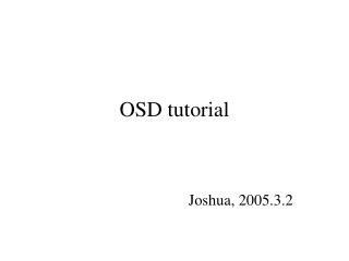 OSD tutorial