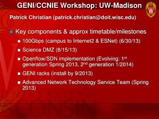 GENI/CCNIE Workshop: UW-Madison
