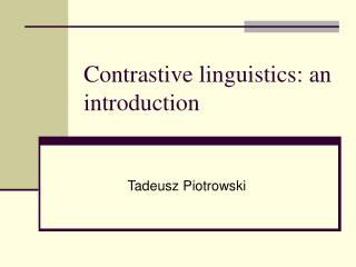 Contrastive linguistics: an introduction
