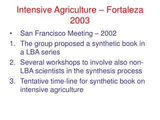 Intensive Agriculture – Fortaleza 2003