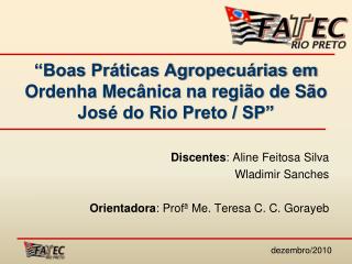 “Boas Práticas Agropecuárias em Ordenha Mecânica na região de São José do Rio Preto / SP”