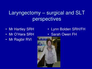 Laryngectomy – surgical and SLT perspectives
