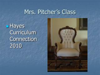 Mrs. Pitcher’s Class