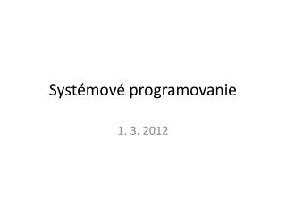 Systémové programovanie