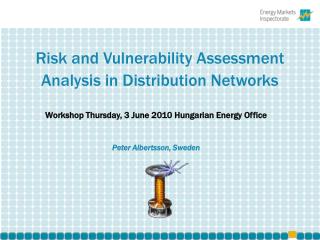 Risk and Vulnerability Assessment Analysis in Distribution Networks