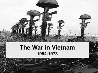 The War in Vietnam 1954-1973