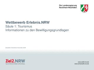 Wettbewerb Erlebnis.NRW Säule 1: Tourismus Informationen zu den Bewilligungsgrundlagen
