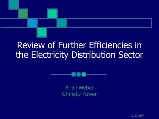 Review of Further Efficiencies in the Electricity Distribution Sector
