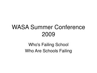 WASA Summer Conference 2009