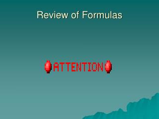 Review of Formulas