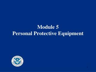 Module 5 Personal Protective Equipment