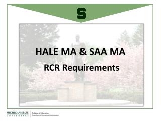 HALE MA &amp; SAA MA RCR Requirements