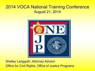2014 VOCA National Training Conference August 21, 2014