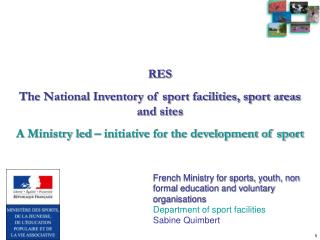 RES The National Inventory of sport facilities, sport areas and sites
