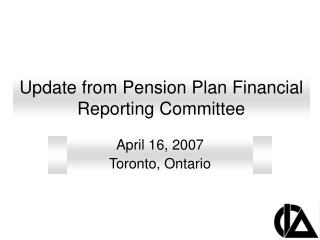Update from Pension Plan Financial Reporting Committee