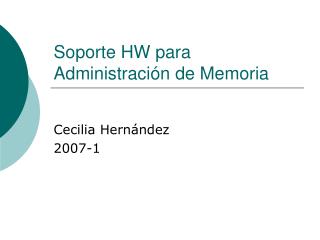 Soporte HW para Administración de Memoria