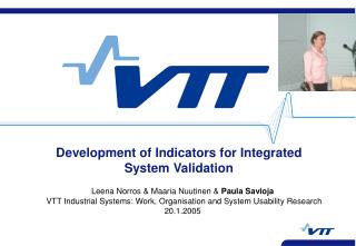 Development of Indicators for Integrated System Validation