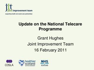 Update on the National Telecare Programme