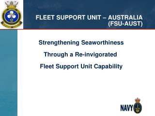 FLEET SUPPORT UNIT – AUSTRALIA (FSU-AUST)