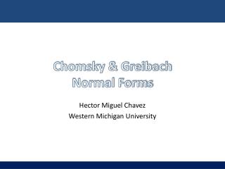 Chomsky & Greibach Normal Forms