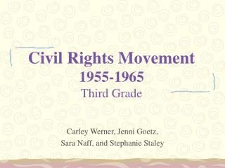 Civil Rights Movement 1955-1965 Third Grade