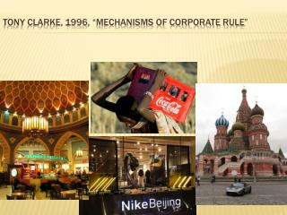 Tony Clarke, 1996, “Mechanisms of Corporate Rule”