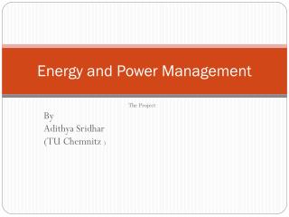 Energy and Power Management