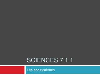 Sciences 7.1.1