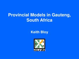 Provincial Models in Gauteng, South Africa