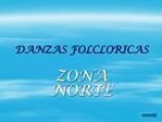 DANZAS FOLCLORICAS
