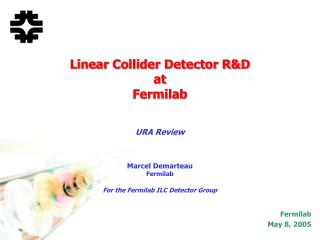Linear Collider Detector R&D at Fermilab