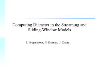 Computing Diameter in the Streaming and Sliding-Window Models