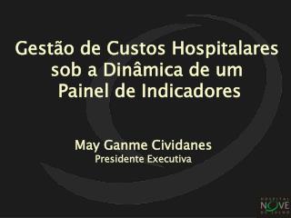 May Ganme Cividanes Presidente Executiva