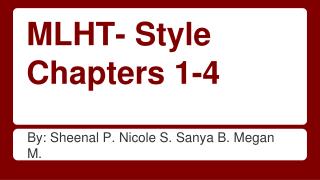 MLHT- Style Chapters 1-4