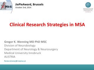 Clinical Research Strategies in MSA