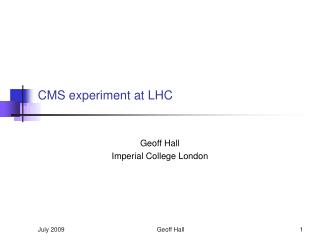 CMS experiment at LHC
