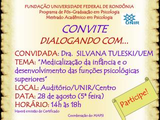 FUNDAÇÃO UNIVERSIDADE FEDERAL DE RONDÔNIA Programa de Pós-Graduação em Psicologia